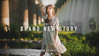 BRAND NEW STORY | CINEMATIC VLOG SHOT BY SONY A7III