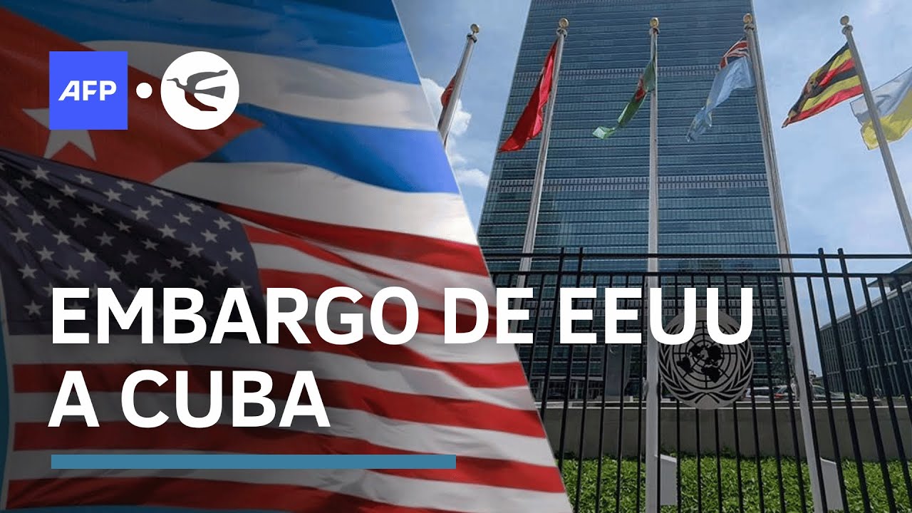 Asamblea General de la ONU aprueba resolución contra el embargo de EEUU ...