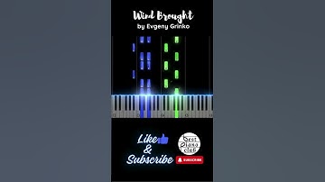 Thumbnail of Wind Brought - by Evgeny Grinko - SeeMusic Piano Short - bestpianocla6 #shorts #piano #pianotutorial