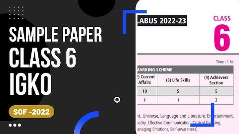 Class 6 IGKO sample paper 2022-2023/Class 6 IGKO syllabus /IGKO class 6 sample paper 2022/class 6