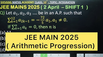 Q) Let 𝑎_1,𝑎_2,𝑎_3…. be in an A.P. such that  ∑_(𝑘=1)^12 𝑎_(2𝑘−1)=−72/5 𝑎_1,𝑎_1≠0. If ∑_(𝑘=1)^𝑛 𝑎_