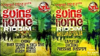 Going Home Riddim Mix (Full Album) Busy Signal, Chino, Luciano, Gappy Ranks, Capleton, Bobby Hustle