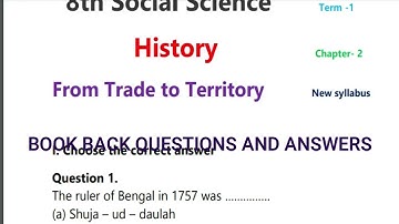 8th Social History Term -1 Chapter- 2 From Trade to Territory BOOK BACK QUESTIONS AND ANSWERS