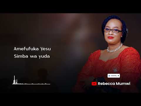 AMEFUFUKA YESU Rebecca Mumwi Official Audio Lyrics