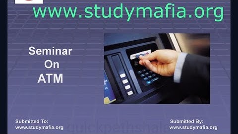 ATM ppt presentation seminar