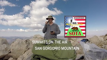 Making Ham Radio Contacts for Summits On The Air (SOTA) on San Gorgonio Mountain