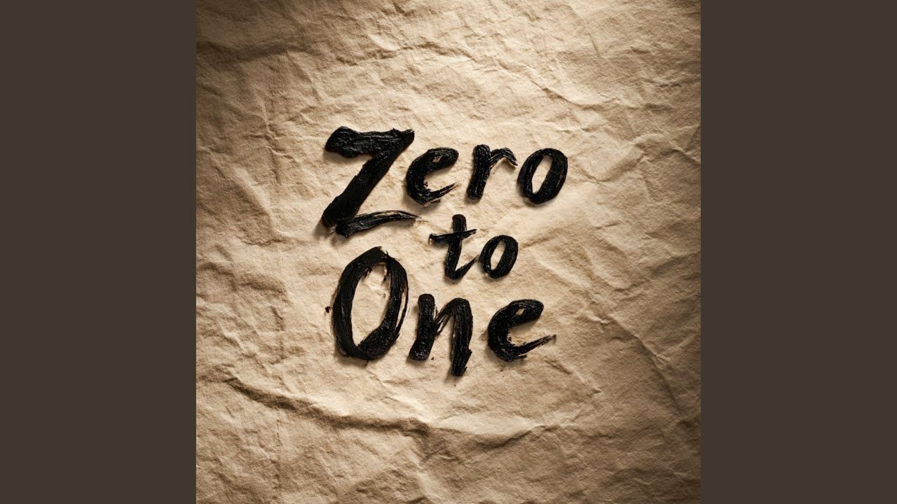 Watch Zero to One on YouTube Watch Zero to One on YouTube