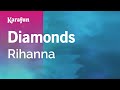 Karaoke Diamonds - Rihanna *