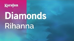 Karaoke Diamonds - Rihanna *  - Durasi: 3:57. 