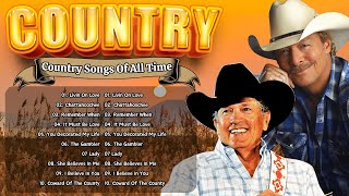 Greatest Hits Of Alan Jackson, George Strait,....Best Classic Country Songs Of All Time