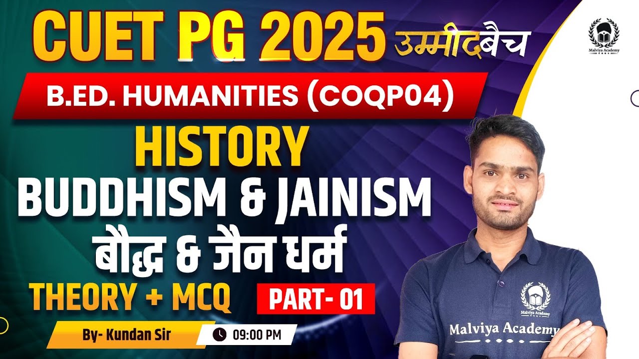 CUET PG 2025 B.Ed. Humanities (COQP04) | History | Buddhism & Jainism ...