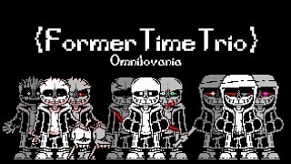 [Undertale AU] Former Time Trio - Omnilovania V2