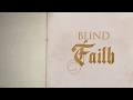 Miniature de la vidéo de la chanson Blind Faith