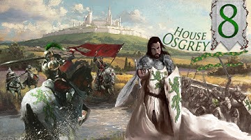 Crusader Kings 3: Game of Thrones | Osgrey RP #8 | Seventh Blackfyre Rebellion