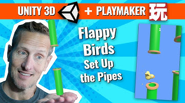 Unity 3D Playmaker - Creating Flappy Birds - Set Up Pipes
