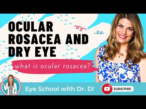 Ocular Rosacea and Dry Eye | What Is Ocular Rosacea? | All About Ocular Rosacea Treatment