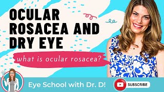 Ocular Rosacea and Dry Eye | What Is Ocular Rosacea? | All About Ocular Rosacea Treatment