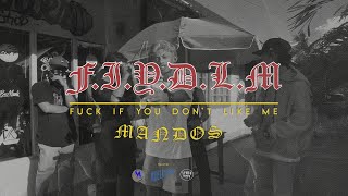 MANDOS - FIYDLM - (OFFICIAL MUSIC VIDEO)