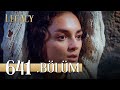 Emanet 641. Bölüm | Legacy Episode 641