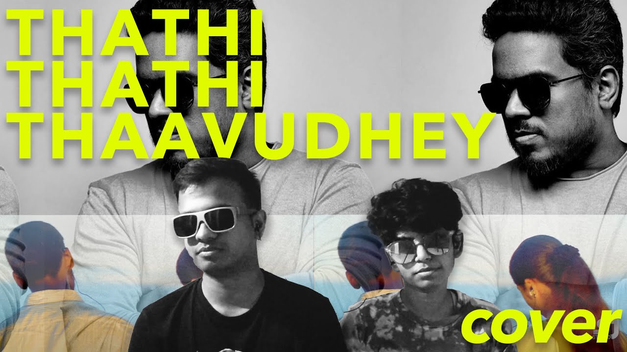 Thathi Thathi  - Yuvan Shankar Raja (Cover)