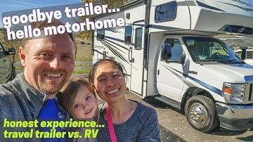 ✔We Sold our Travel Trailer and Bought a Class C Motorhome✔ - Our First Trip (honest pros/cons)