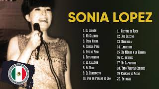 SONIA LOPEZ SUS MÁS HERMOSAS CANCIONES - 30 GRANDES ÉXITOS, SUS MEJORES CANCIONES