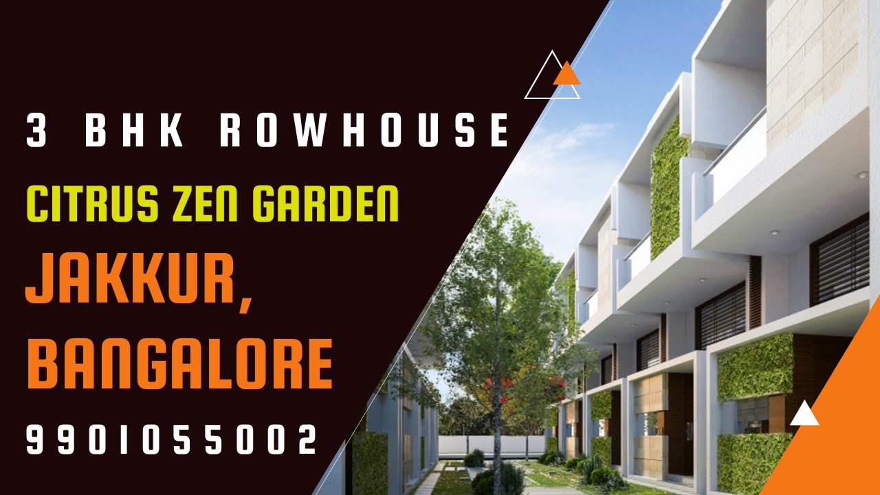 Citrus Zen Garden, 3bhk Row Houses near Hebbal, Jakkur, Bangalore BUA