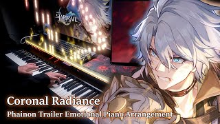 Coronal Radiance/Honkai: Star Rail Phainon Trailer Emotional Piano Arrangement