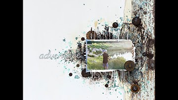 Adventure 12x12 mixed media scrapbook layout tutorial