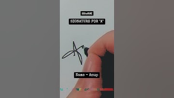 Signature for A | Anup | SBtellME Calligraphy and Handwriting #shorts #signature #calligraphy