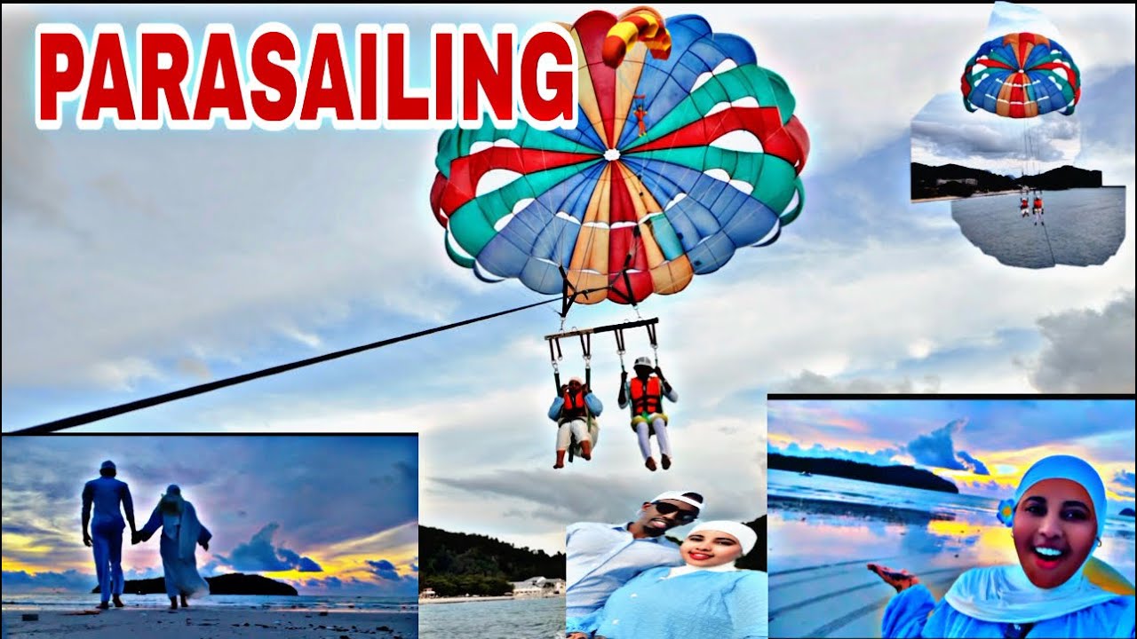 MARKII UGU HORAYSAY PARASAILING 🪂 RACNO QAYLADA & ILMADA IGA DHAMATAY😱😢 #langkawi 