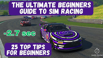 25 Sim Racing Tips for Beginners - The Ultimate Sim Racing Guide for Rookies & Intermediate Drivers