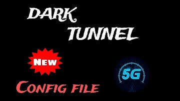 Dark tunnel new config file all sim working ✅️ || free internet vpn 💯% Working