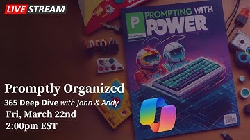 Promptly Organized: Microsoft Copilot Prompt Libraries for your Org