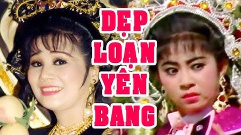 Hồ Quảng | DẸP LOẠN YÊN BANG (Kim Tử Long, Tài Linh, Thanh Tòng, Thoại Mỹ) TĐ | Cải Lương Tôi Yêu