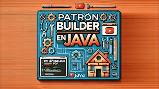 Patrón Builder en Java 🏗️