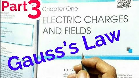 Class 12 Physics Chapter 1 Part 3 "Electric Charge and Field