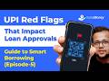 UPI Red Flags You’re Ignoring 🚨 | Improve Your Money Habits | Borrower’s Guide Ep 5