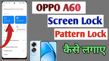 Oppo a60 screen lock setting | Oppo a60 me screen lock kaise lagaye | pattern lock