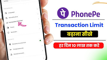 How to Increase Phonepe Transaction Limit per Day
