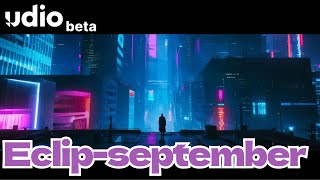 Udio AI Music Eclip-september #udio #udiomusic #aimusic #aivideo #sora2
