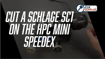 How to cut a Schlage SC1 on the HPC Mini Speedex 9120RM