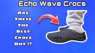 Echo Wave Crocs Black Sand The Hottest Crocs Of The Year?