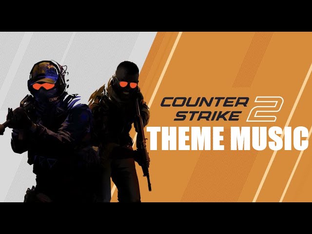 Counter-Strike 2: (Original Menu Music)
