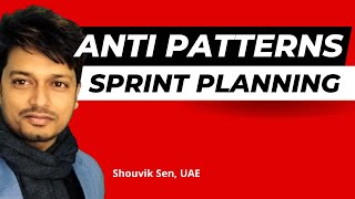 Scrum Sprint Planning Anti-Patterns I sprint planning I scrum master interview questions