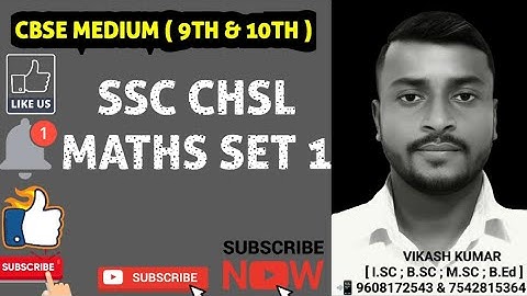 MATHS SET FOR SSC CHSL 2025 SET 1 :- BY VIKASH KUMAR ARYA 