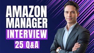 Amazon Manager Interview Questions and Answers