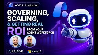 A365 in Production: Governing, Scaling, and Getting Real ROI from Your Agent Workforce