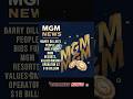 “MGM news “
