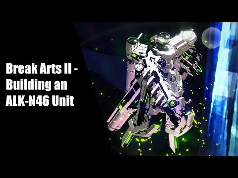 Break Arts II - Building an ALK-N46 unit